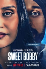 Sweet Bobby: My Catfish Nightmare (Hindi Dubbed)